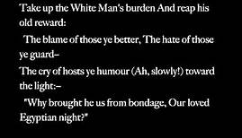 Rudyard Kipling's White Mans Burden (1899)