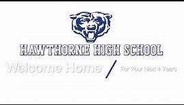 Hawthorne High School - Open House