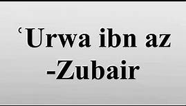 ʿUrwa ibn az-Zubair