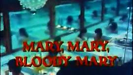 Mary, Mary, Bloody Mary | movie | 1978 | Official Trailer - video Dailymotion