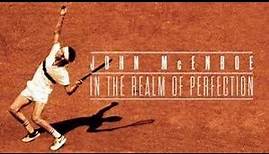 John McEnroe: In The Realm Of Perfection - 2018