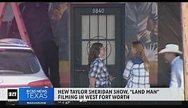New Taylor Sheridan series filming in west Fort Worth