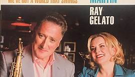 Claire Martin And Ray Gelato - We've Got A World That Swings