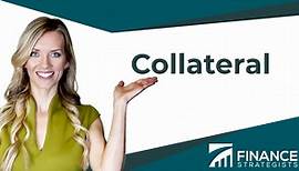 Collateral | Definition, Types, & Uses in Finance and Law