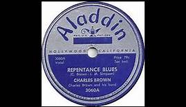 Charles Brown - Repentance Blues - Aladdin 3060 - (1950)