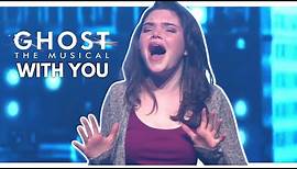 Ghost the Musical Live- With You