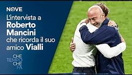 Che tempo che fa | L'intervista a Roberto Mancini che ricorda il suo amico Gianluca Vialli