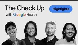Highlights from The Check Up ‘23 | Google Health