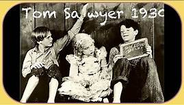 Tom Sawyer (1930) Jackie Coogan, Mitzi Green, Junior Durkin