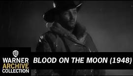 Open HD | Blood on the Moon | Warner Archive