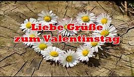 Valentinstagsgrüße kostenlos whatsapp zum weitersenden Liebe Grüße Valentinstag Sprüche Gruß