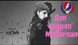 Ron 'Pigpen' McKernan - Grateful Dead - Member of the 27 Club
