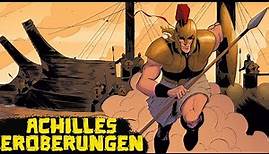 Achilles Eroberungen: Achilles pluendert die Verbuendeten von Troja - Trojanischen Krieges Saga #15