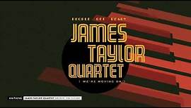 James Taylor Quartet - People Get Ready (We're Moving On) Full Album Sampler