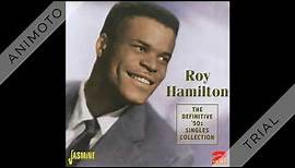 Roy Hamilton - Unchained Melody - 1955