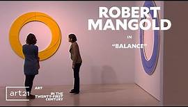 Robert Mangold in "Balance" - Season 6 - "Art in the Twenty-First Century" | Art21