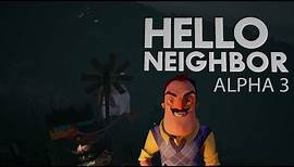 Hello Neighbor Alpha 3 Trailer