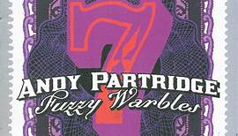 Andy Partridge - Fuzzy Warbles 7