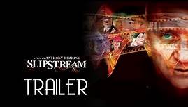Slipstream (2007) Trailer Remastered HD