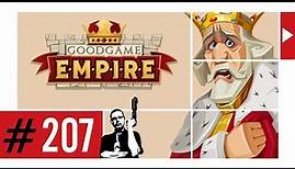 GOODGAME EMPIRE ᴴᴰ #207 ►Für Freunde und Fans◄ Let's Play Goodgame Empire ⁞HD⁞ ⁞Deutsch⁞