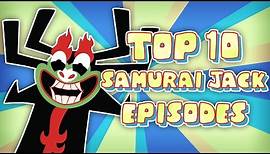 Top 10 Samurai Jack Episodes