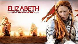 Elizabeth - Das Goldene Königreich - Trailer HD deutsch