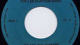 The Lee Clayton Band - We Are The Romans