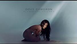 Dove Cameron - Alchemical Volume 1 (Full Album)