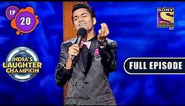 Grand Finale | India's Laughter Champion - Ep 20 | Full Episode | 27 August 2022