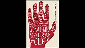 Extremely Loud and Incredibly Close - Jonathan Safran Foer (Full Audiobook)