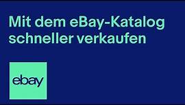 Mit dem eBay-Katalog schneller verkaufen | eBay für Händler Deutschland