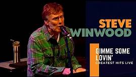 Steve Winwood - Gimme Some Lovin' (Greatest Hits Live, 2017)