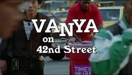 Ваня на 42-й улице / Vanya on 42nd Street (1994) HD