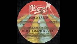 Cliff Frazier & Co - Video Freak (Extended Version)1983