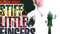 Stiff Little Fingers - At The Edge Live And Kickin'
