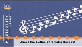 About the Lydian Chromatic Concept