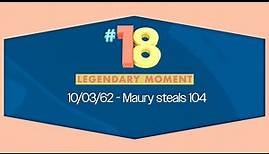Legendary Moment #18 - Maury Wills 104 Stolen Bases
