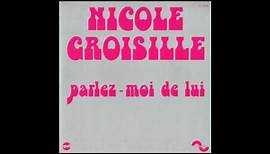 Nicole Croisille - Parlez-moi de lui