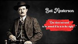 Bat Masterson: The Untold Story of a Legendary Lawman