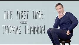 The First Time with Thomas Lennon | Rolling Stone