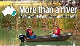 More than a River - The Murray-Darling system and its people
