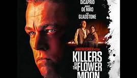 Killers of the Flower Moon Soundtrack | They Don’t Live Long - Robbie Robertson | Original Score |