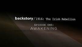WNIT Specials:1916 Irish Rebellion Episode One