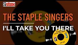 The Staple Singers - I'll Take You There (Official Audio)