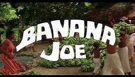 Banana Joe – Trailer