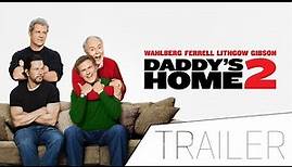 DADDY' S HOME 2 - Trailer "Jetzt als Download" - Deutsch