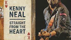Kenny Neal - Straight From The Heart