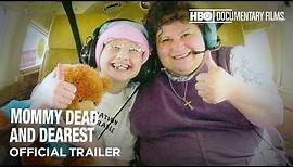 Mommy Dead and Dearest (HBO Documentary Films)