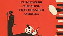 The Savoy King: Chick Webb & the Music That Changed America