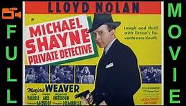 Michael Shayne Private Detective (1940) Lloyd Nolan, Marjorie Weaver, Joan Valerie | Full Movie